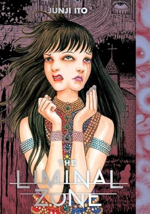 The Liminal Zone - Junji Ito Hardcover Manga - The Mage's Emporium Viz Media Used English Manga Japanese Style Comic Book