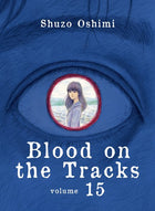 Blood on the Tracks Vol 15