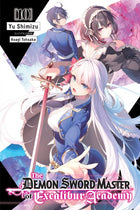 The Demon Sword Master Excalibur Academy Novel Vol 10