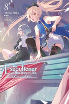Executioner & Her Way Of Life Novel Vol 08