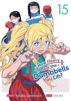 How Heavy Are Dumbbells You Lift Vol 15 - BRAND NEW CONDITION Manga - The Mage's Emporium Seven Seas Used English Manga Japanese Style Comic Book