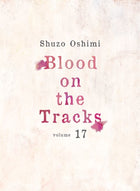 Blood on the Tracks Vol 17