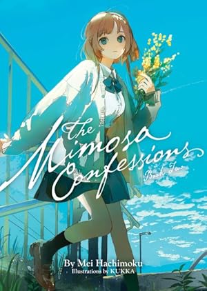 Mimosa Confessions Light Novel Vol 02 - BRAND NEW CONDITION Light Novel - The Mage's Emporium Seven Seas Used English Light Novel Japanese Style Comic Book