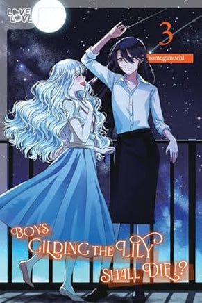 Boys Gilding The Lily Shall Die Vol 03 - BRAND NEW CONDITION Manga - The Mage's Emporium Yen Press Used English Manga Japanese Style Comic Book