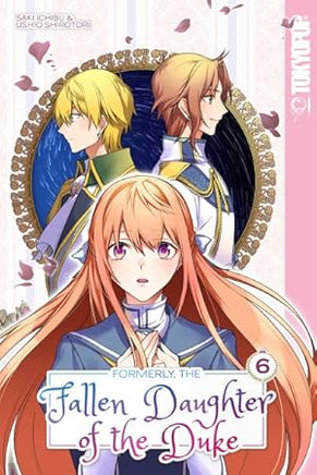 Formerly, The Fallen Daughter of the Duke Vol 6 Manga - The Mage's Emporium Tokyopop Used English Manga Japanese Style Comic Book