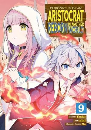 Chronicles of an Aristocrat Reborn in Another World Vol 9 Manga - The Mage's Emporium Seven Seas Used English Manga Japanese Style Comic Book