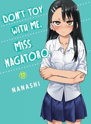 Don't Toy With Me, Miss Nagatoro Vol 17 Manga - The Mage's Emporium Vertical Used English Manga Japanese Style Comic Book
