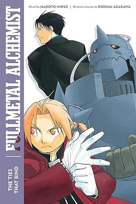 Fullmetal Alchemist The Ties That Bind Sc - BRAND NEW CONDITION Light Novel - The Mage's Emporium Viz Media Used English Light Novel Japanese Style Comic Book
