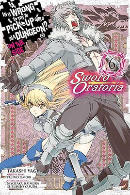 Is Wrong Pick Up Girls Dungeon Sword Oratoria Vol 06  - BRAND NEW CONDITION Manga - The Mage's Emporium Yen Press Used English Manga Japanese Style Comic Book