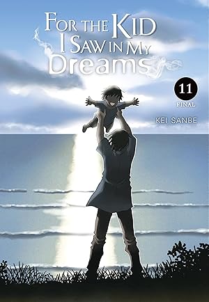 For The Kid I Saw In My Dreams Hardcover Vol 11 - BRAND NEW CONDITION Manga - The Mage's Emporium Yen Press Used English Manga Japanese Style Comic Book