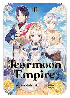 Tearmoon Empire Vol 2 Light Novel Light Novel - The Mage's Emporium J-Novel Club Used English Light Novel Japanese Style Comic Book