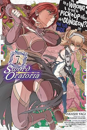 Is Wrong Pick Up Girls Dungeon Sword Oratoria Vol 07  - BRAND NEW CONDITION Manga - The Mage's Emporium Yen Press Used English Manga Japanese Style Comic Book