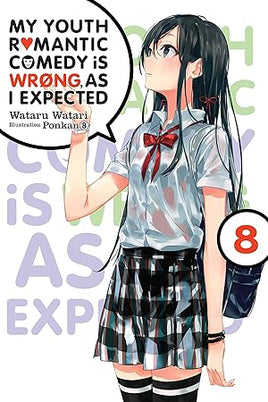 My Youth Romantic Comedy Is Wrong As I Expected Light Novel Vol 08 - BRAND NEW CONDITION Light Novel - The Mage's Emporium Yen Press Used English Light Novel Japanese Style Comic Book