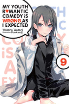 My Youth Romantic Comedy Is Wrong As I Expected Vol 9 Manga
