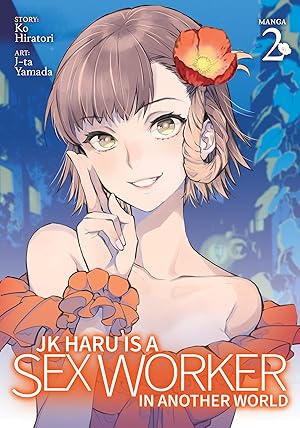 Jk Haru Is Sex Worker In Another World Vol 02 - BRAND NEW CONDITION Manga - The Mage's Emporium Seven Seas Used English Manga Japanese Style Comic Book