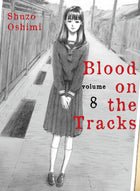 Blood on the Tracks Vol 8
