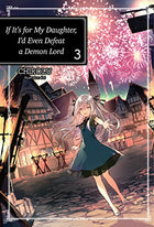 If It's For My Daughter, I'd Even Defeat a Demon Lord Vol 3 Light Novel