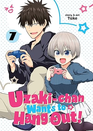 Uzaki-chan Wants To Hang Out! Vol 7 Manga - The Mage's Emporium Seven Seas Used English Manga Japanese Style Comic Book