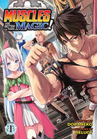 Muscles are Better Than Magic Vol 1 Light Novel - The Mage's Emporium Seven Seas 2403 alltags description Used English Light Novel Japanese Style Comic Book