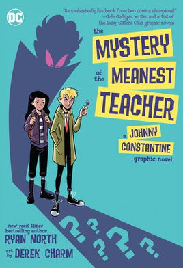 Mystery Of The Meanest Teacher A Johnny Constantine Graphic Novel TPB Brand New - The Mage's Emporium The Multiverse Shopify Collective The Multiverse Used English Graphic Novels Japanese Style Comic Book