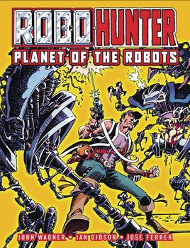 Robo Hunter Planet Of The Robots TPB - The Mage's Emporium The Multiverse Shopify Collective The Multiverse Used English Graphic Novels Japanese Style Comic Book