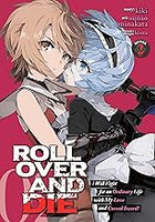 Roll Over and Die Vol 2 Manga I Will Fight for an Ordinary Life with My Love and Cursed Sword - The Mage's Emporium Seven Seas 2412 UPDATEMETA Used English Manga Japanese Style Comic Book