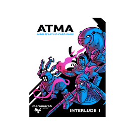 ATMA: A Roleplaying Card Game - Interlude I