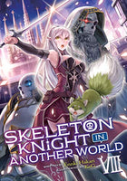 Skeleton Knight in Another World Vol 8 Light Novel - The Mage's Emporium Seven Seas 2408 UPDATEMETA Used English Light Novel Japanese Style Comic Book