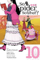 So I'm A Spider, So What? Vol 10 Manga
