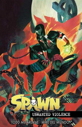 Spawn Unwanted Violence TPB (Mature) - The Mage's Emporium The Multiverse outofstock Shopify Collective The Multiverse Used English Graphic Novels Japanese Style Comic Book