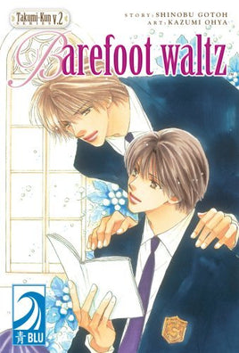 Takumi - Kun Series Vol 2 Barefoot Waltz - The Mage's Emporium Blu outofstock UPDATEMETA Used English Manga Japanese Style Comic Book