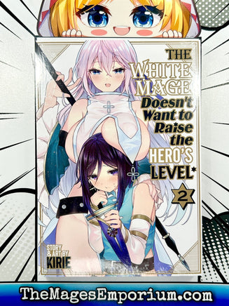 The White Mage Doesn't Want To Raise The Hero's Level Vol 2 BRAND NEW RELEASE - The Mage's Emporium Seven Seas 2405 alltags description Used English Manga Japanese Style Comic Book