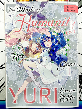 The Whole of Humanity Has Gone Yuri Except for Me - The Mage's Emporium Yen Press 2405 alltags description Used English Manga Japanese Style Comic Book