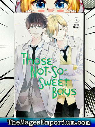 Those Not - So - Sweet Boys Vol 6 - The Mage's Emporium Kodansha outofstock UPDATEMETA Used English Manga Japanese Style Comic Book