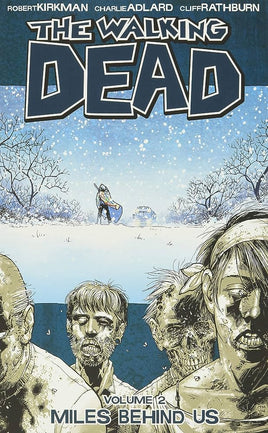 WALKING DEAD TP VOL 02 MILES BEHIND US - The Mage's Emporium The Multiverse Shopify Collective The Multiverse Used English Graphic Novels Japanese Style Comic Book