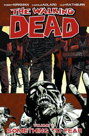 WALKING DEAD TP VOL 17 SOMETHING TO FEAR (MR) - The Mage's Emporium The Multiverse Shopify Collective The Multiverse Used English Graphic Novels Japanese Style Comic Book