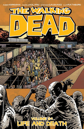 WALKING DEAD TP VOL 24 LIFE AND DEATH (MR) - The Mage's Emporium The Multiverse Shopify Collective The Multiverse Used English Graphic Novels Japanese Style Comic Book