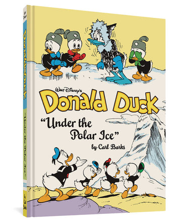 Walt Disney Donald Duck Hardcover Volume 15 Under Polar Ice (New Printing) - The Mage's Emporium The Multiverse Shopify Collective The Multiverse Used English Graphic Novels Japanese Style Comic Book