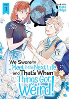 We Swore To Meet in the Next Life and That's When Things Got Weird Vol 1 - The Mage's Emporium Seven Seas outofstock UPDATEMETA Used English Manga Japanese Style Comic Book