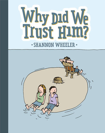 WHY DID WE TRUST HIM TP - The Mage's Emporium The Multiverse Shopify Collective The Multiverse Used English Graphic Novels Japanese Style Comic Book