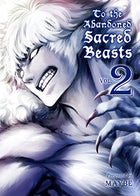 To The Abandoned Sacred Beasts Vol 2