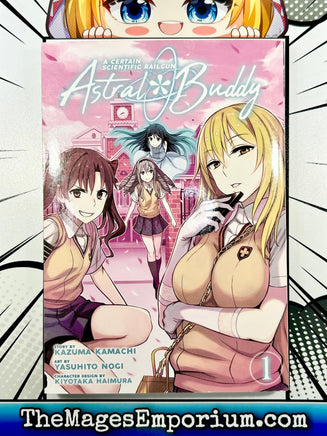Seven Seas's A Certain Scientific Railgun Astral Buddy Vol 1 Manga for