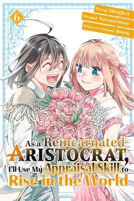 As A Reincarnated Aristocrat I'll Use My Appraisal Skill to Rise in the World Vol 6 - The Mage's Emporium Kodansha 2402 alltags description Used English Manga Japanese Style Comic Book