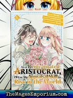 As A Reincarnated Aristocrat I'll Use My Appraisal Skill to Rise in the World Vol 6 - The Mage's Emporium Kodansha 2402 alltags description Used English Manga Japanese Style Comic Book