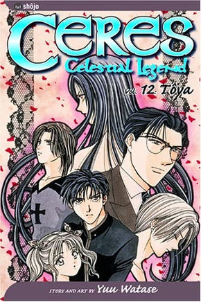 Ceres Celestial Legend Vol 12 Toya - The Mage's Emporium The Mage's Emporium Manga Older Teen Shojo Used English Manga Japanese Style Comic Book
