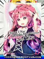 Didn't I Say To Make My Abilities Average in the Next Life? Vol 15 Light Novel - The Mage's Emporium Seven Seas 2311 Used English Light Novel Japanese Style Comic Book