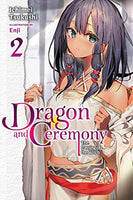 Dragon and Ceremony Vol 2 - The Mage's Emporium Yen Press Missing Author Need all tags Used English Light Novel Japanese Style Comic Book