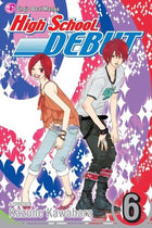 High School Debut Vol 6