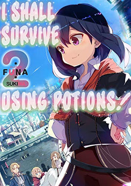 I Shall Survive Using Potions Vol 2 - The Mage's Emporium J Novel Club Older Teen Used English Light Novel Japanese Style Comic Book