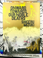 Onwards Towards Our Noble Deaths - The Mage's Emporium Unknown Used English Manga Japanese Style Comic Book
